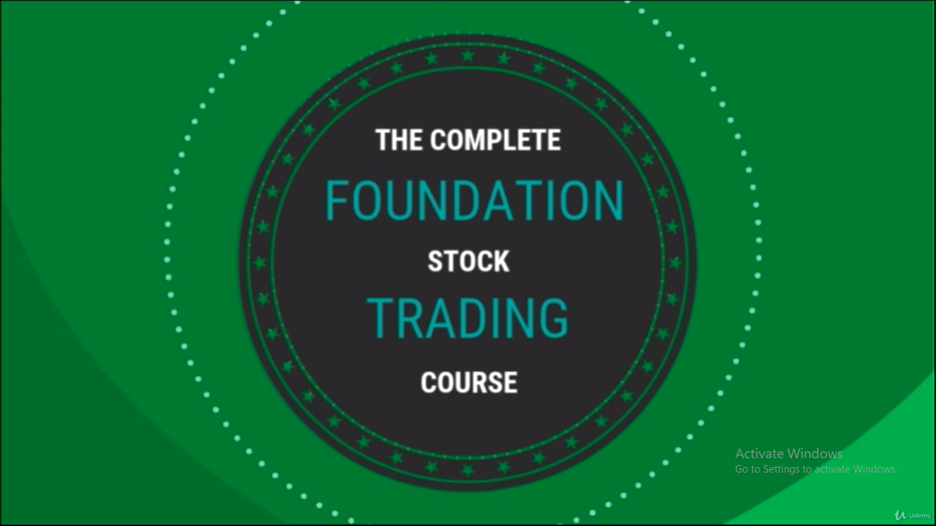 The Complete Foundation Stock Trading Course