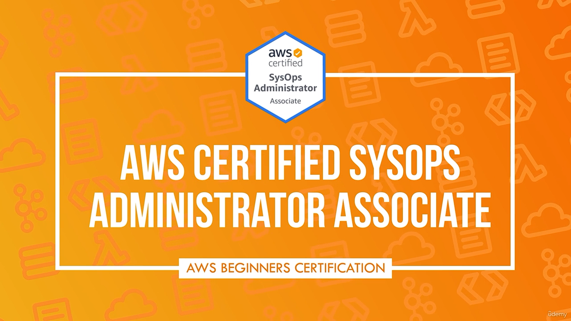 Ultimate AWS Certified SysOps Administrator Associate 2023